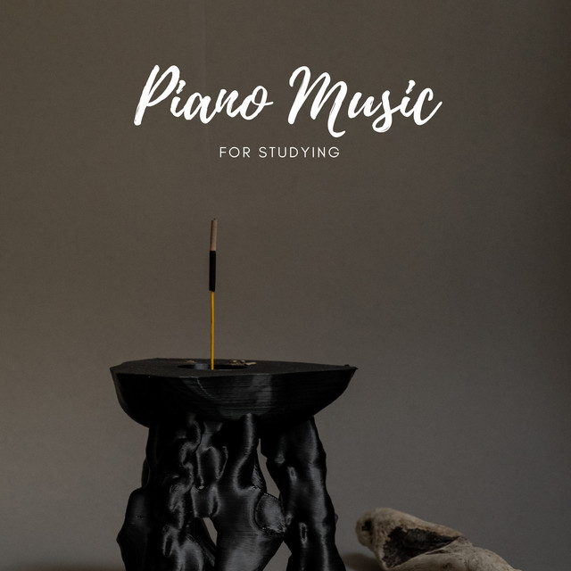 Piano Music For Studying - Album by Piano for Studying | Spotify