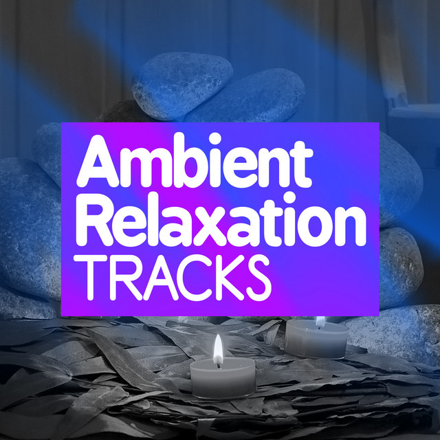 Ambient Relaxation Tracks cover art