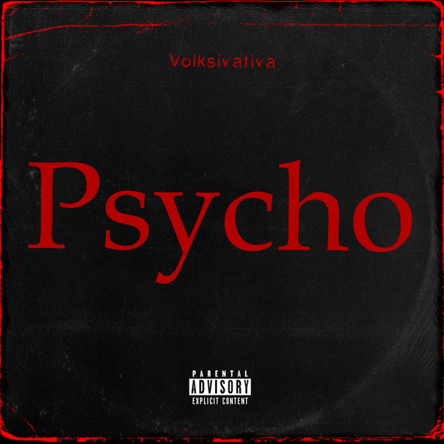 Psycho - Single by Volksivativa | Spotify