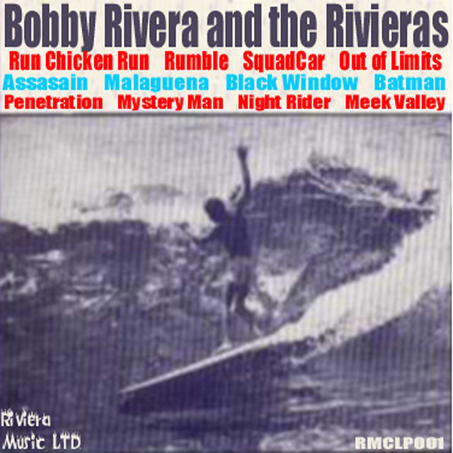 Bobby Rivera and the Rivieras