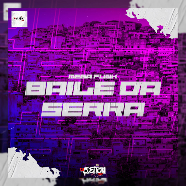 MEGA FUNK BAILE NA SERRA