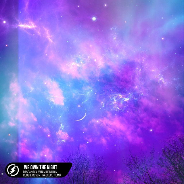We Own The Night (NauXore Remix)
