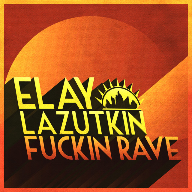 Fuckin Rave cover art