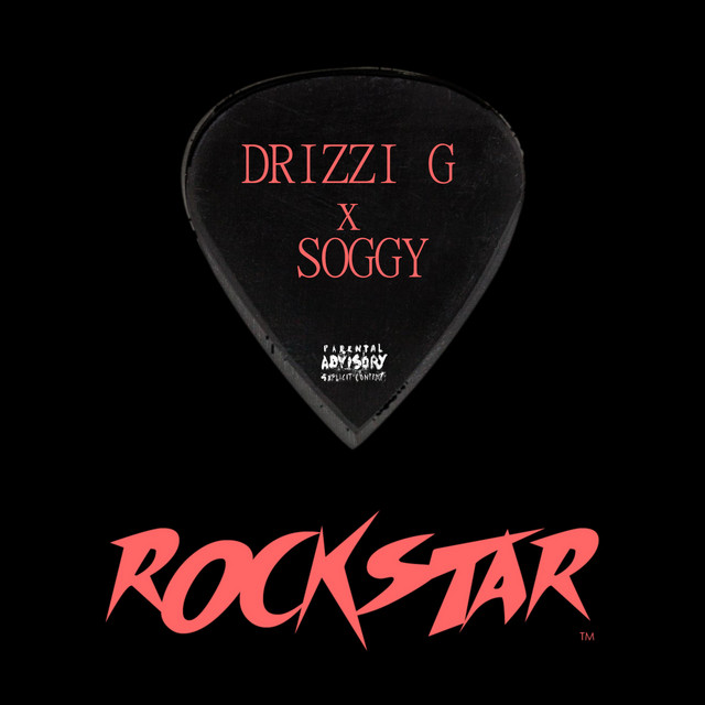 Rockstar - Single by Drizzi G | Spotify