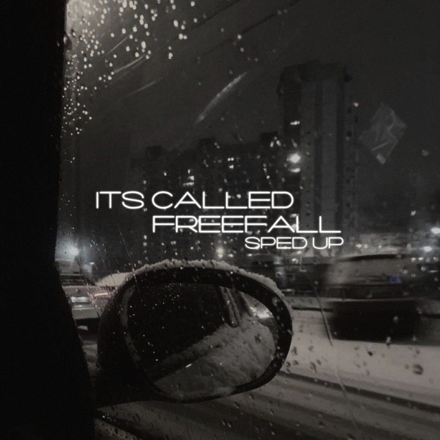 It's Called: Freefall (Sped Up) cover art