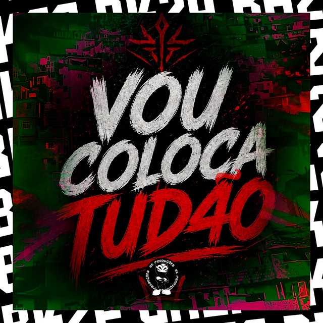 VOU COLOCA TUDÃO