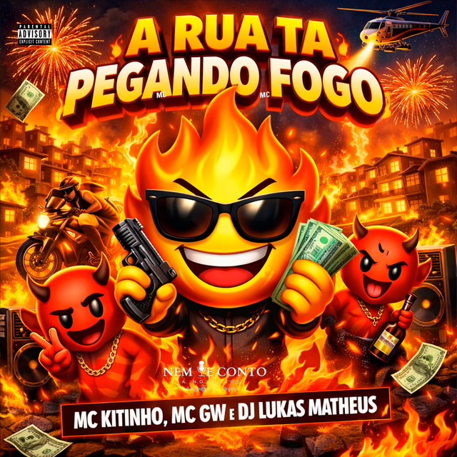 A Rua Ta Pegando Fogo