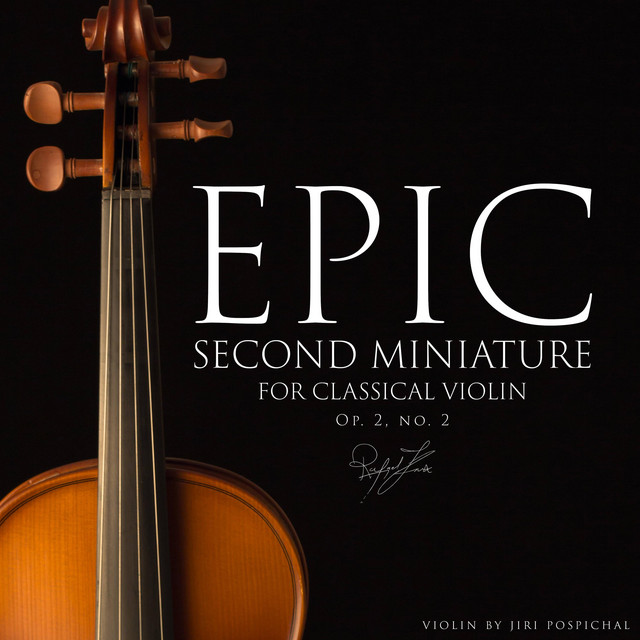 Second Miniature for Classical Violin Op. 2, No. 2 - Single by
