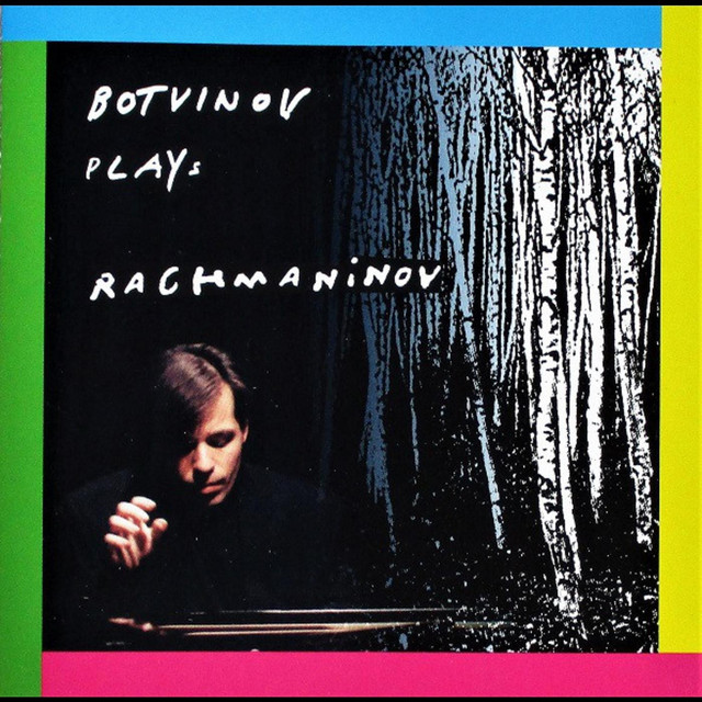 Обкладинка Alexey Botvinov — Botvinov Plays Rachmaninov