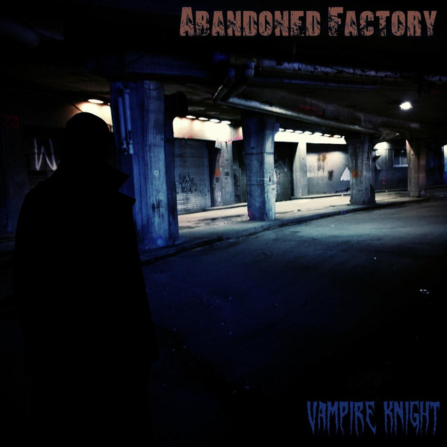 Abandoned Factory cover