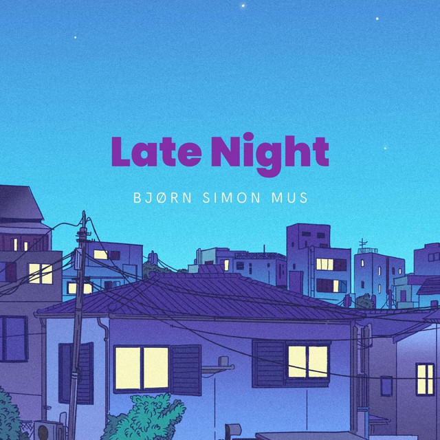 Обкладинка Bjorn Simon Mus — Late night