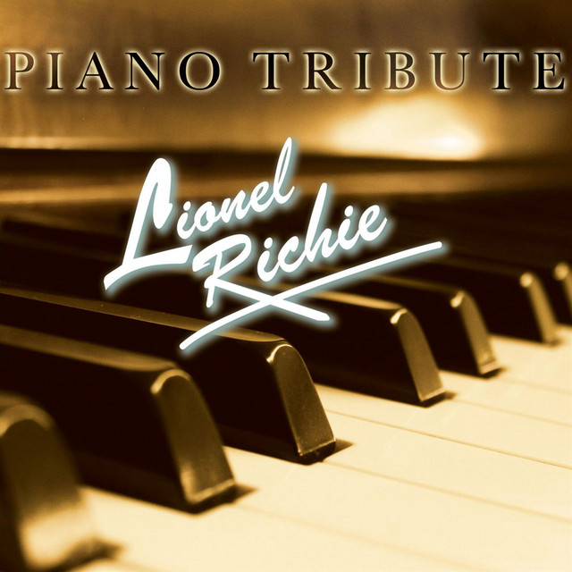 Piano Tribute To Lionel Richie - Album by Piano Tribute Players | Spotify