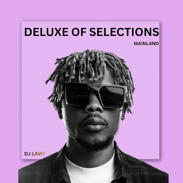 DELUXE OF SELECTIONS MAINLAND album image