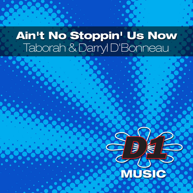 Ain’t No Stoppin' Us Now - Radio Edit cover art