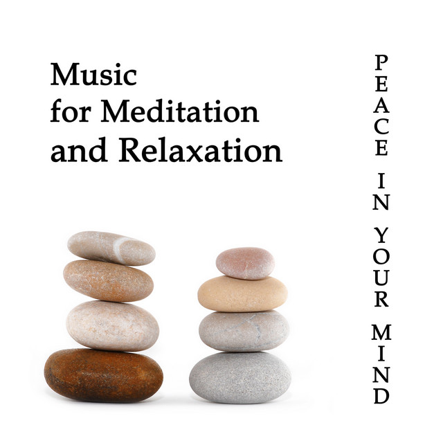 Music for meditation and relaxation, Peace in Your Mind cover art