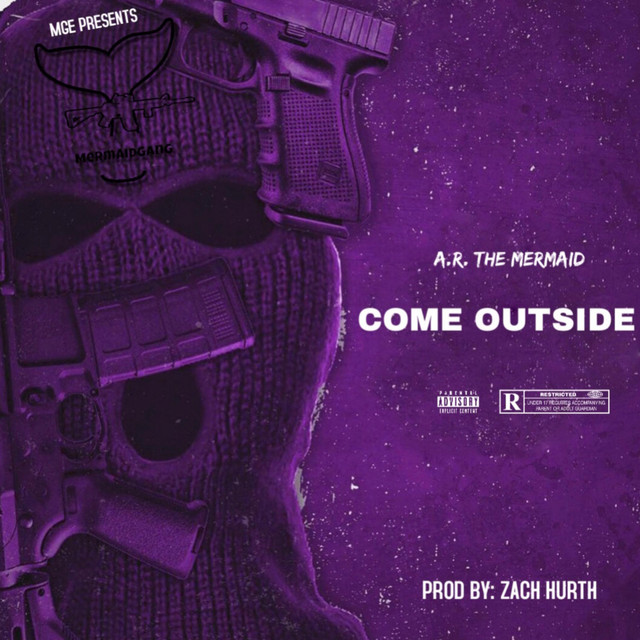 A.R. The Mermaid – Come Outside
