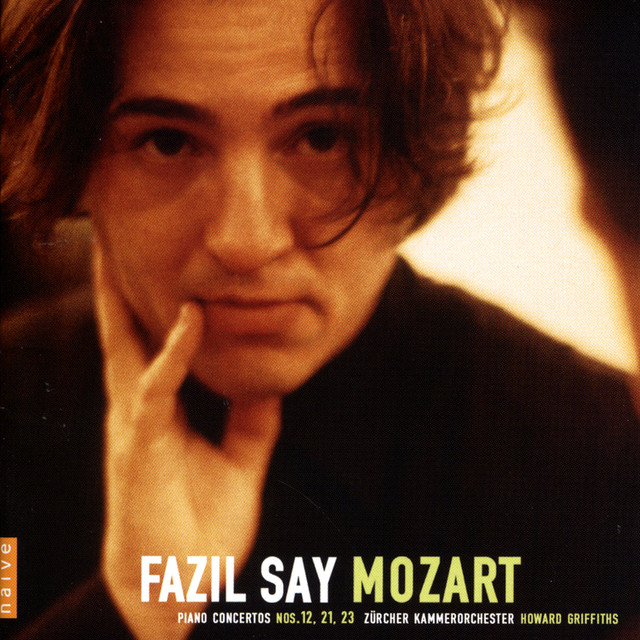ファジルサイ　モーツァルト Fazil say Mozart (Piano Concertos n° 12, 21 & 23) - Album by Fazıl