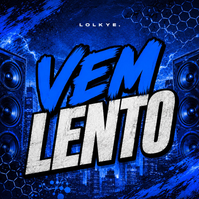 VEM LENTO
