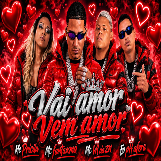Vai Amor, Vem Amor (feat. Mc Priscila)
