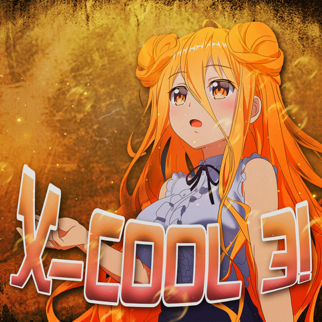X-COOL 3! - EP by FXNK2ND | Spotify
