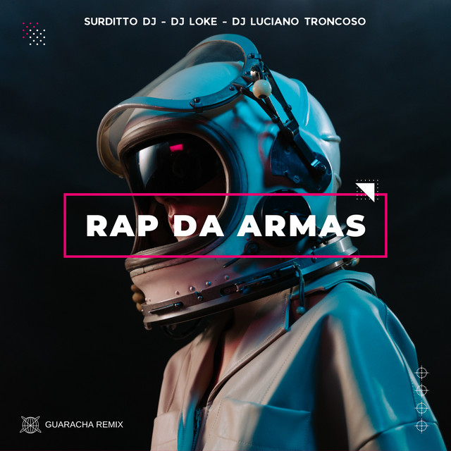 Pa Ra Pa Pa Pa Pa Pa [Rap Da Armas] (Guaracha)