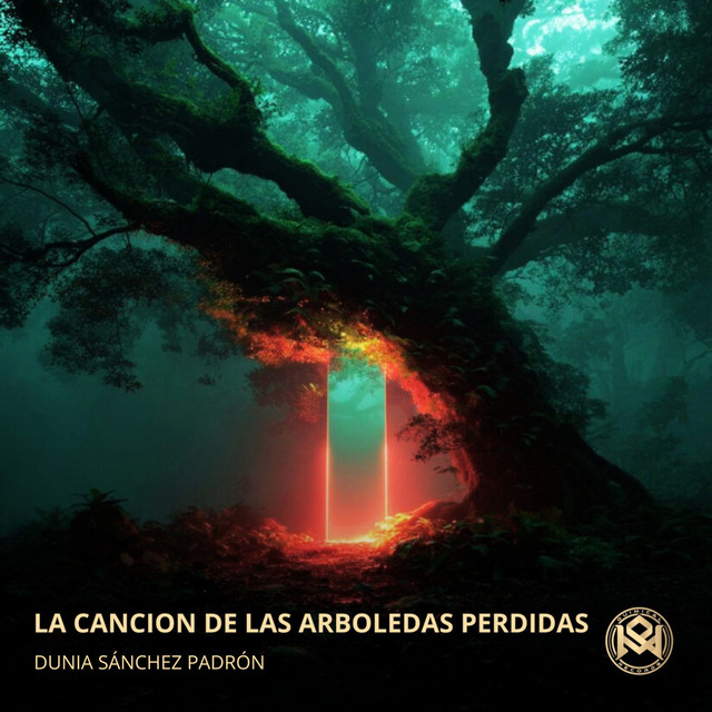 Dunia Sánchez Padrón – La Canción De Las Arboledas Perdidas