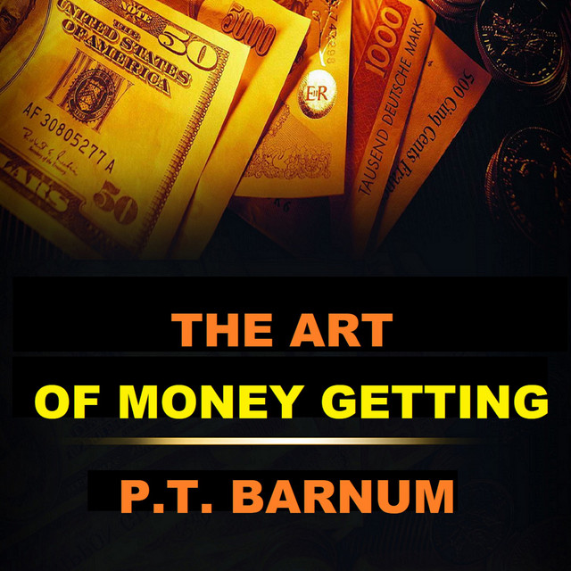 The Art of Money Getting (Unabridged) cover art