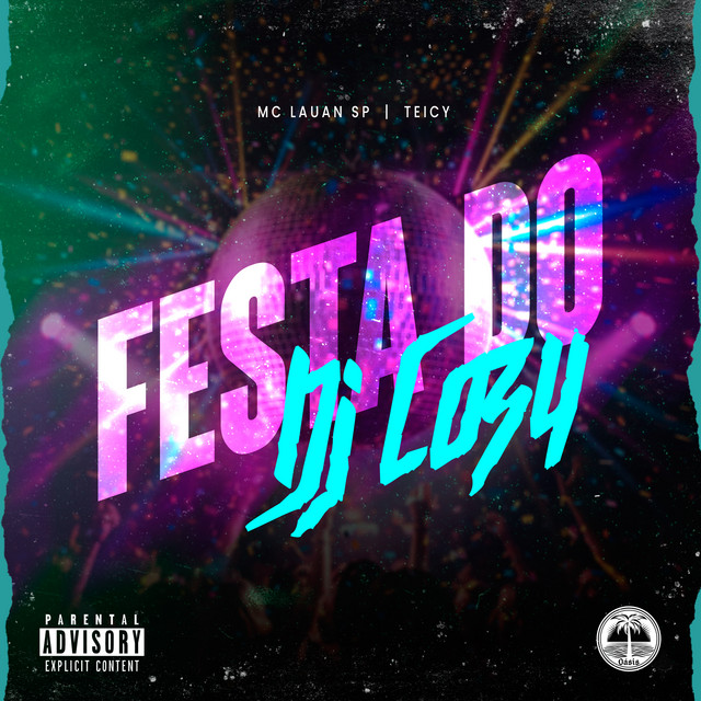 FESTA DO DJ COZY