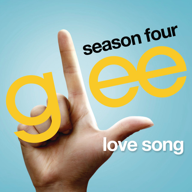Love Song (Glee Cast Version) - song and lyrics by Glee Cast | Spotify