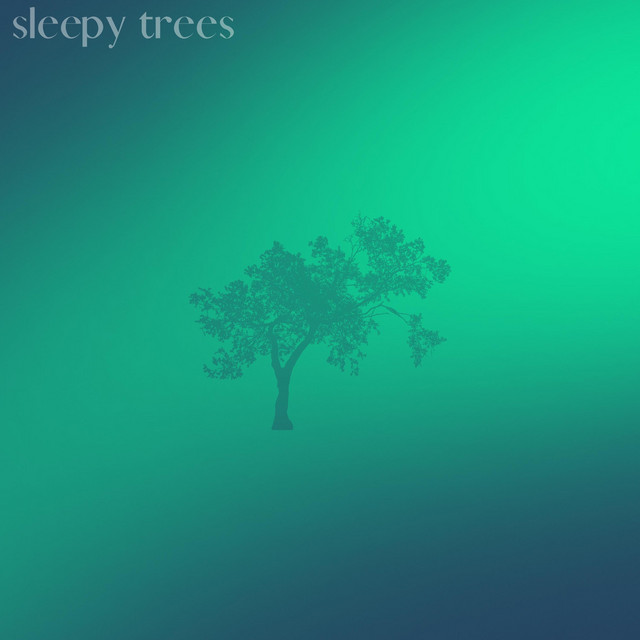 Greenleaves - Single by Sleepy Trees | Spotify