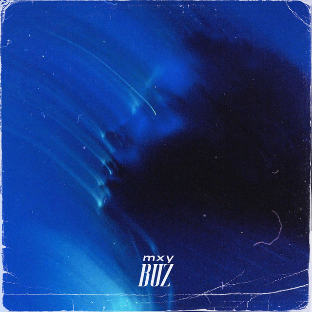 Buz - Single by MXY | Spotify