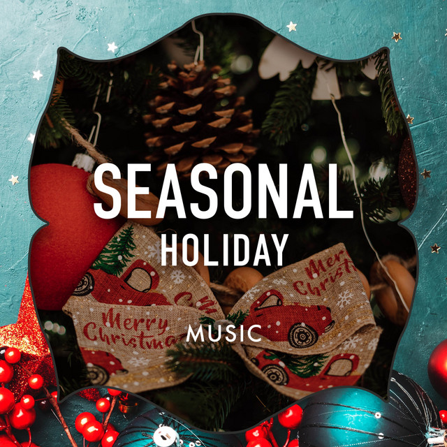 Seasonal Holiday Music cover art