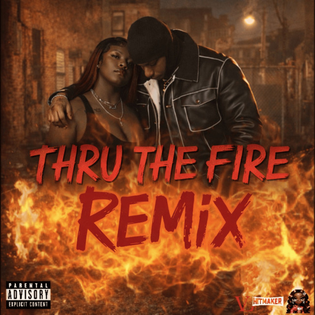 Thru The Fire (Remix)