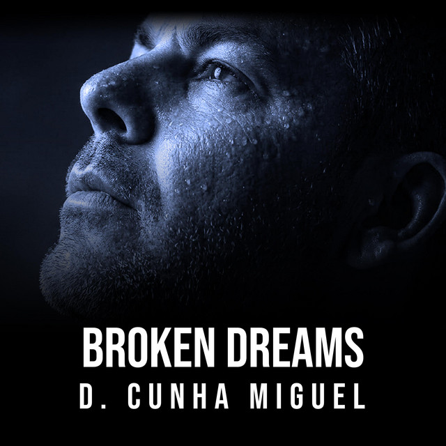 [未使用品]　comings　SALE OF BROKEN DREAMS Broken Dreams - Single by D. Cunha Miguel | Spotify