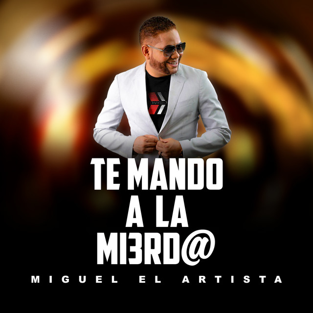 Te Mando a la Mi3Rd@