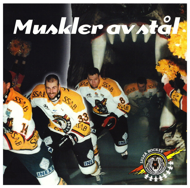 Muskler av Stål - Luleå Hockey kampsång