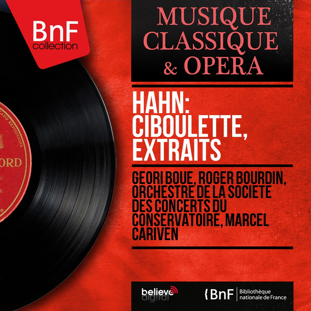Ciboulette, Act III: "Amour qui meurs, amour qui passe" (Ciboulette, Chœur) cover art