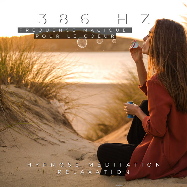 386 Hz Fréquence Magique Pour Le Coeur cover art