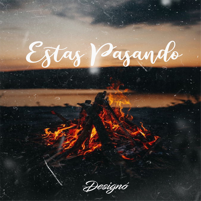 Estas Pasando by Designó