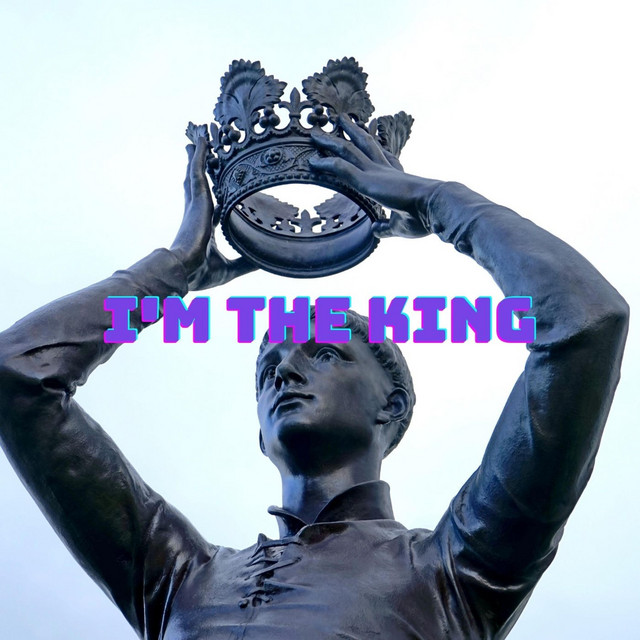 I'm The King - Audiobook by Lopilom7 | Spotify