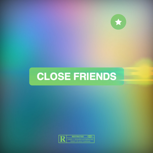 Close Friends