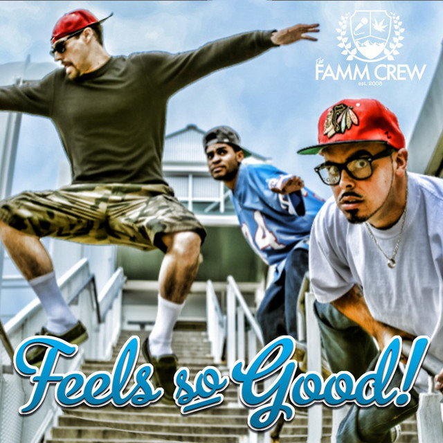 Feels So Good - Single by The Famm | Spotify