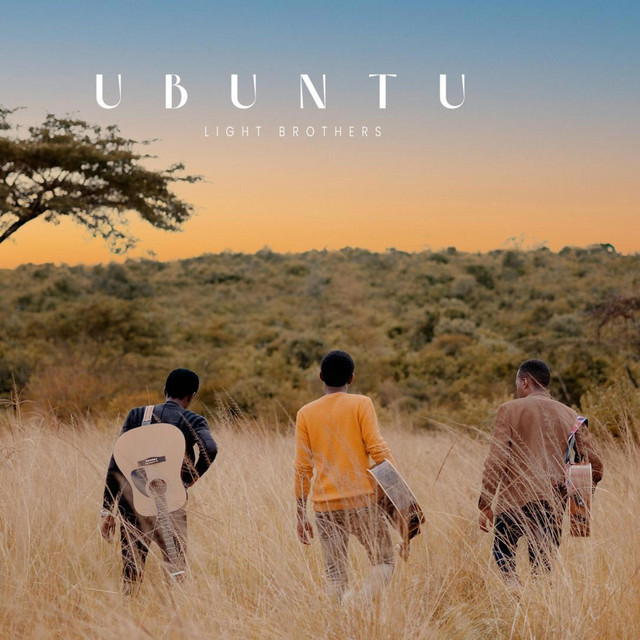 UBUNTU - song and lyrics by LIGHT BROTHERS RWANDA | Spotify