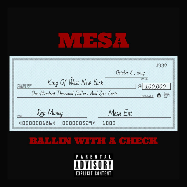 Ballin With a Check by Mesa