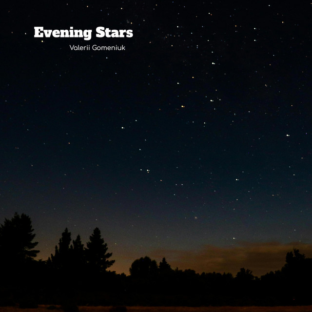 Cover art: Evening Stars — Valerii Gomeniuk
