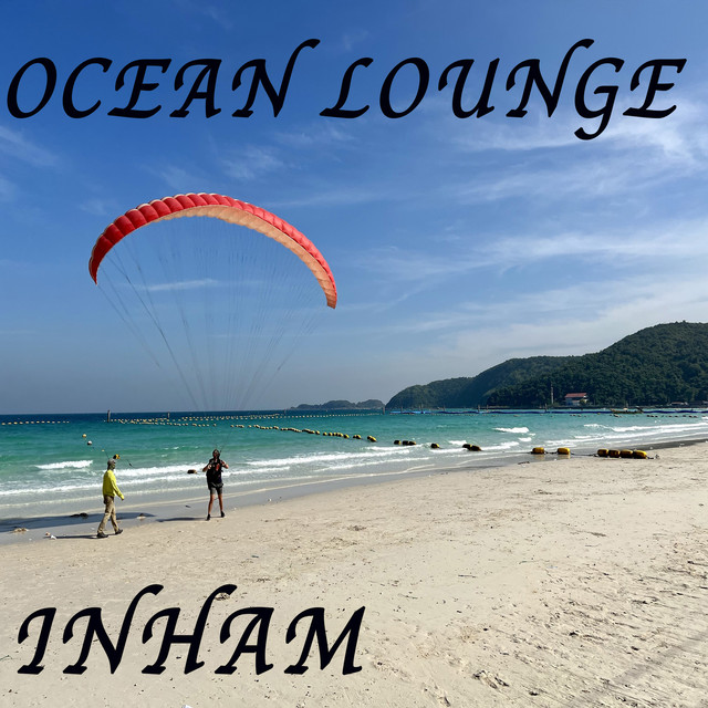 Ocean Lounge - Single by INHAM | Spotify