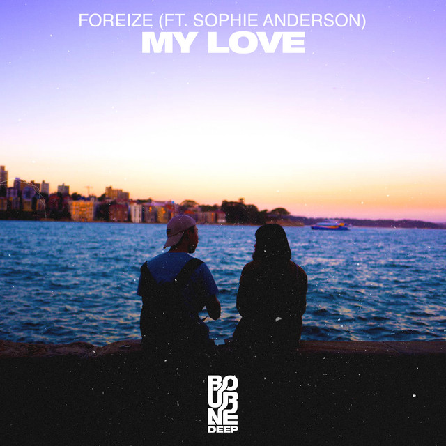 My Love - Single by Foreize | Spotify