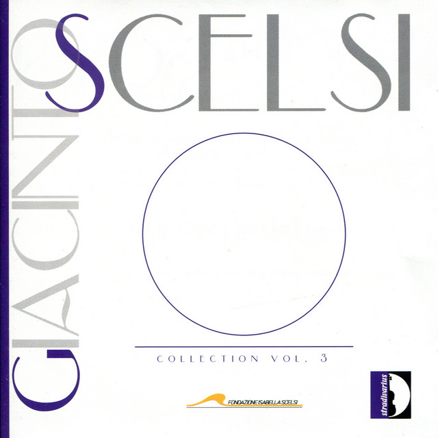 【3CD】　ジャチント・シェルシ 合唱とオーケストラのための作品集 Giacinto Scelsi: Collection Vol. 3 ‑「アルバム」by ジャチント