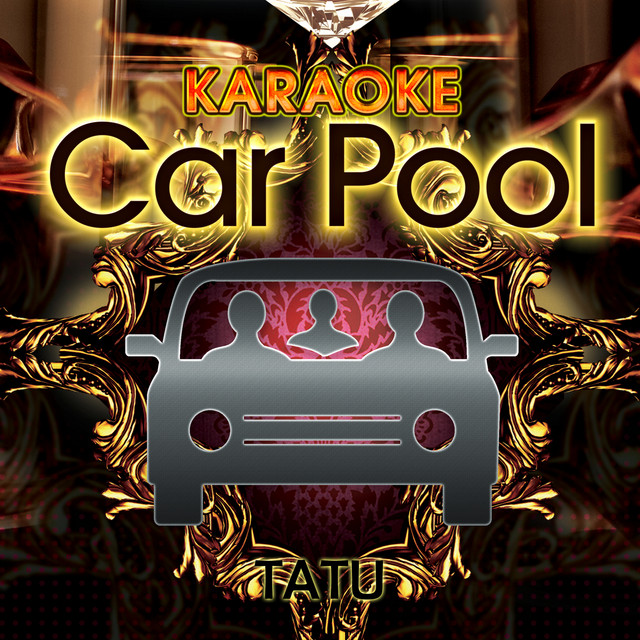 Karaoke Carpool Presents TATU (Karaoke Version) cover art