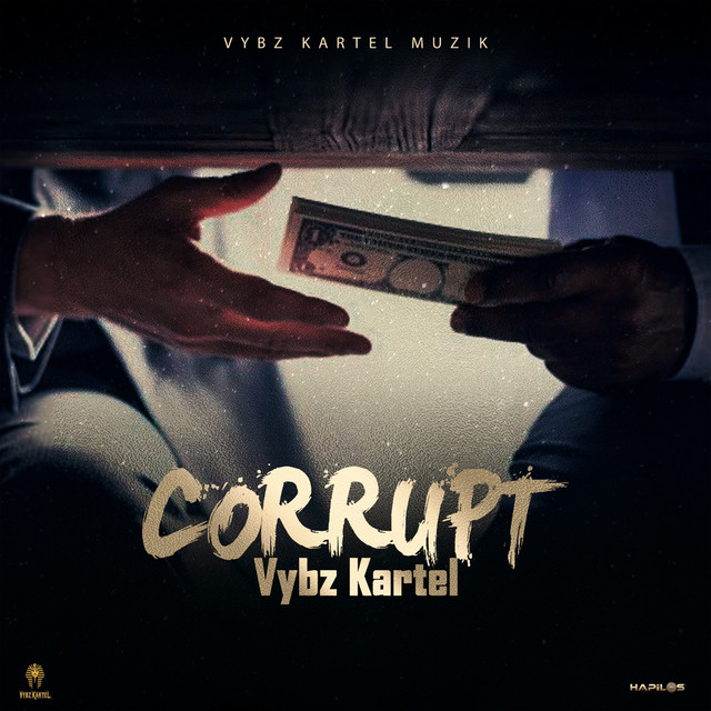 Corrupt - song and lyrics by Vybz Kartel | Spotify